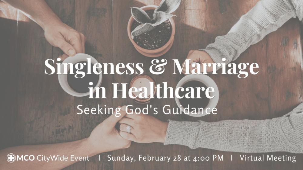 Singleness & Marriage in Healthcare: Seeking God's Guidance Image