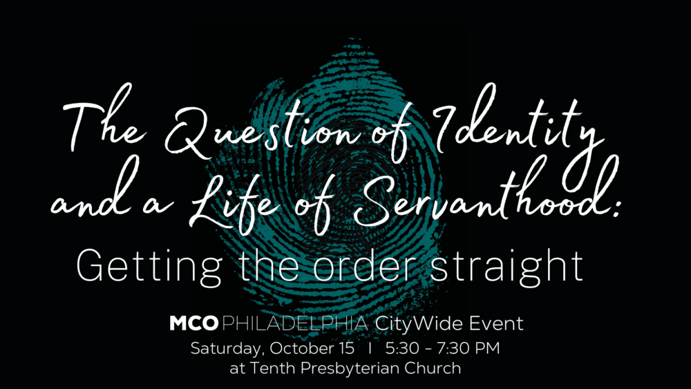The Question of Identity and a Life of Servanthood: Getting the Order Straight Image
